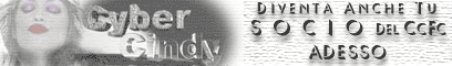 Diventa Socio del Cyber Cindy Fans Club